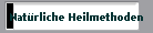 Nat�rliche Heilmethoden